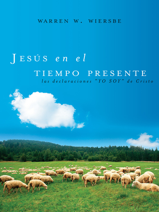Title details for Jesús en el tiempo presente by Warren W. Wiersbe - Available